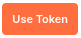 Use Token Button